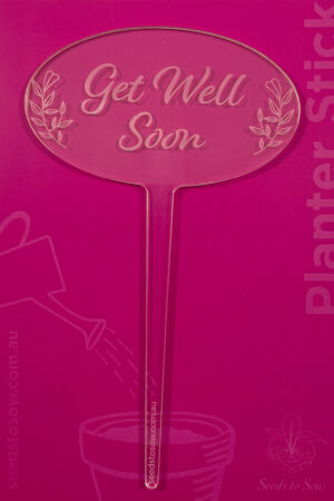 Planter Stick ‘Get Well Soon’ in clear acrylic