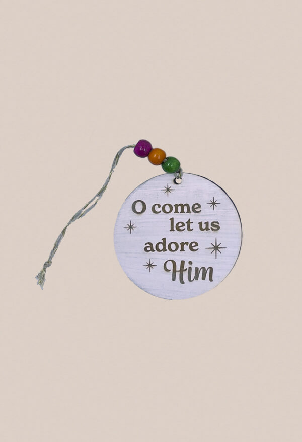Image of 'O come let us adore Him' Christmas Carol decoration by Seeds to Sow