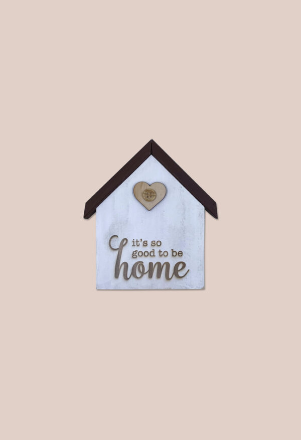 product image for "it's good to be home" rustic house by Seeds to Sow