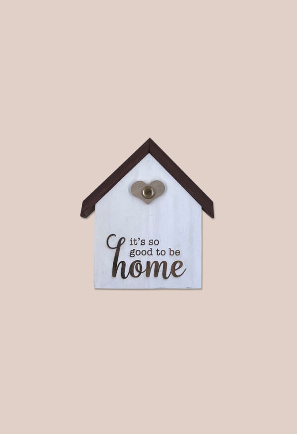 product image for "it's good to be home" rustic house by Seeds to Sow